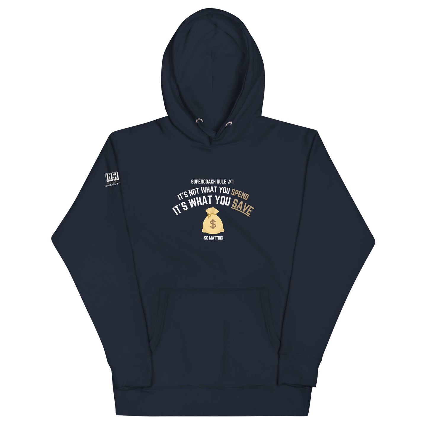 "It's What You Save" BIG FACE Hoodie